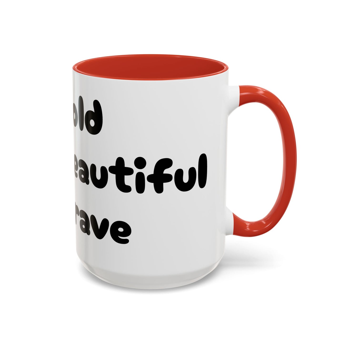 Mug, Celebrating your unique attributes, Accent Coffee Mug (11, 15oz), Gift for