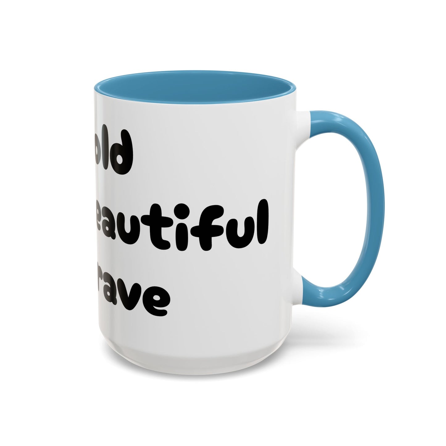 Mug, Celebrating your unique attributes, Accent Coffee Mug (11, 15oz), Gift for