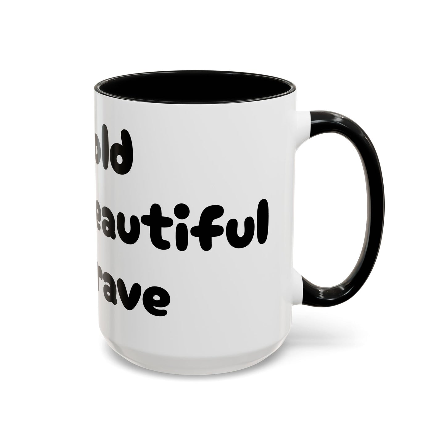 Mug, Celebrating your unique attributes, Accent Coffee Mug (11, 15oz), Gift for