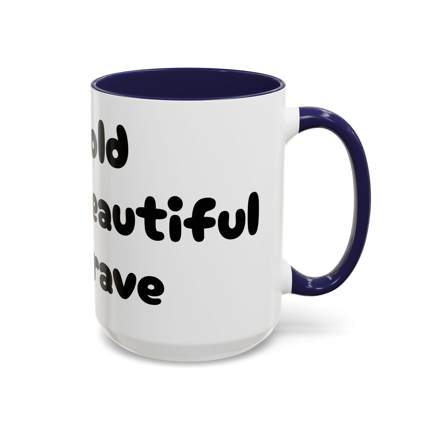 Mug, Celebrating your unique attributes, Accent Coffee Mug (11, 15oz), Gift for